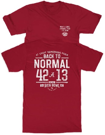 Alabama Crimson Tide T-Shirt - All Conference Apparel - At Least Something Feels Back To Normal 42 13 2020 Iron Bowl - Football - Crimson
