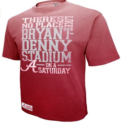 Alabama Crimson Tide T-Shirt - There's No Place Like Bryant Denny Stadium On A Saturday - Football - Crimson